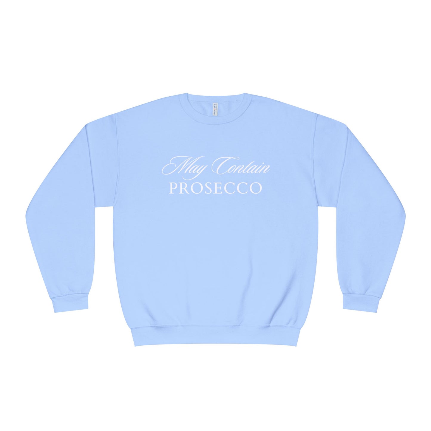 May Contain Prosecco Crewnecks
